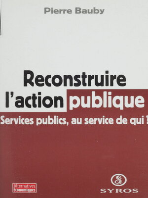 cover image of Reconstruire l'action publique
